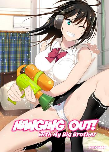 Three Some Onii-chan to Issho! | Hanging Out! With My Big Brother- Original hentai Featured Actress
