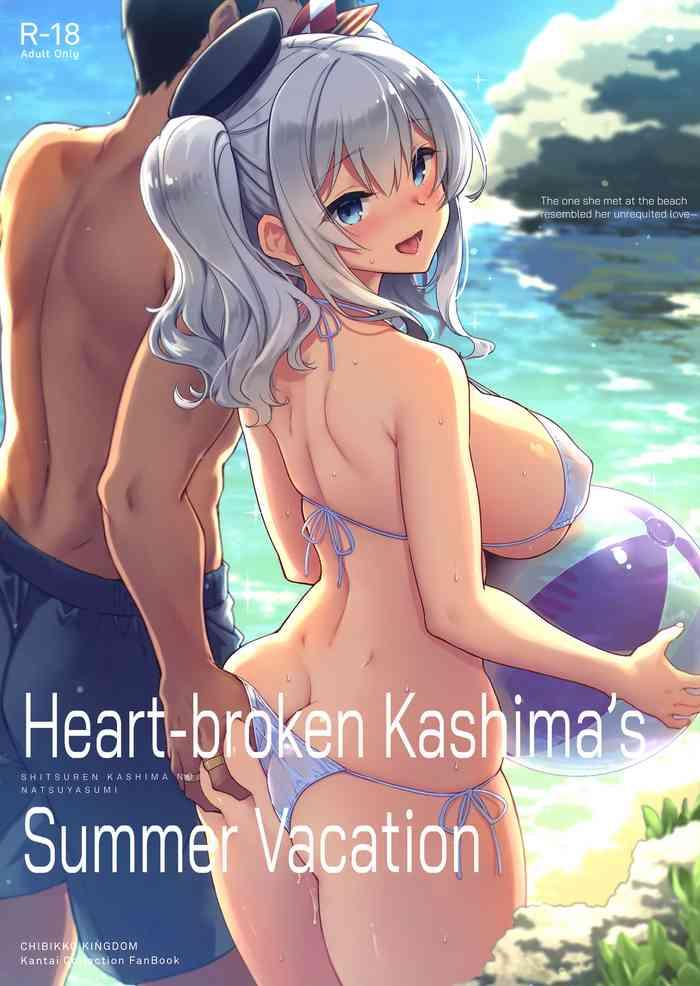 Amateur SHITSUREN KASHIMA NO NATSUYASUMI | Heart-broken Kashima's Summer Vacation- Kantai collection hentai Masturbation