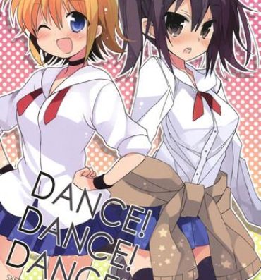 Amateurs Gone DANCE! DANCE! DANCE!- Sket dance hentai Ikillitts