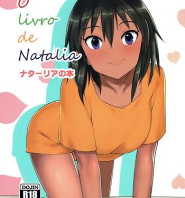 Gay Amateur O livro de Natalia – Natalia no Hon- The idolmaster hentai Fantasy Massage