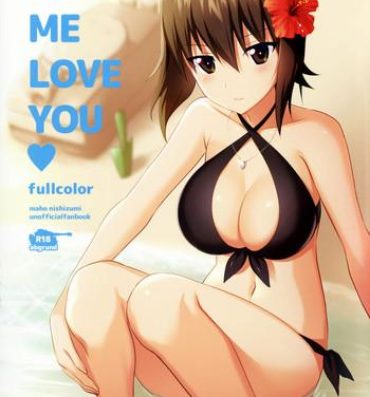 Cunt LET ME LOVE YOU fullcolor- Girls und panzer hentai Lolicon