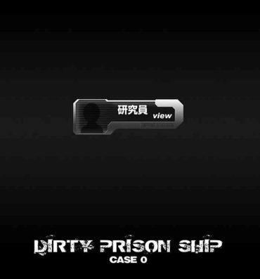 Pmv DIRTY PRISON SHIP CASE 0- Original hentai Deepthroat