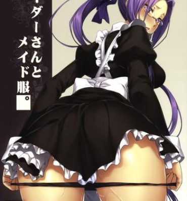 Mexicana Rider-san to Maid Fuku.- Fate stay night hentai Brother