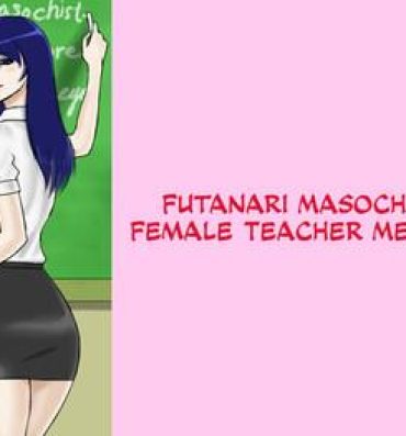 Cheerleader Futanari Mazo Onna Kyoushi Megumi | Futanari Masochist Female Teacher Megumi Gay Pov