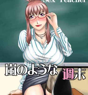 Gay Gangbang My First Sex Teacher Arashi no Youna Shuumatsu- Original hentai 18 Year Old Porn