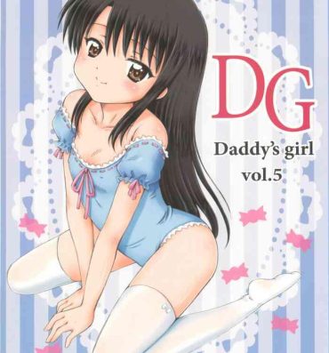 Step DG – Daddy's girl Vol.5 Free 18 Year Old Porn