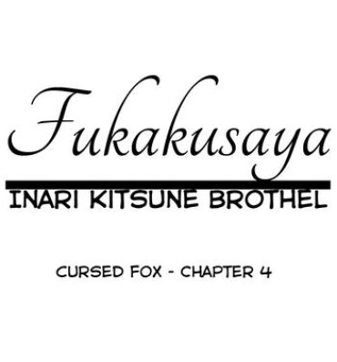 Stretching Fukakusaya – Cursed Fox: Chapter 4- Original hentai Gay Rimming