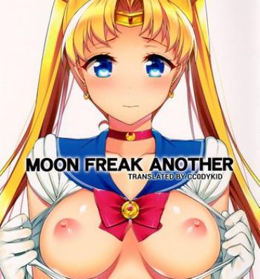 Gay Boysporn MOON FREAK ANOTHER- Sailor moon hentai Gay Deepthroat